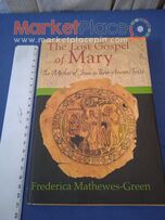 The lost gospel of Mary by Frederica mathewes green.
